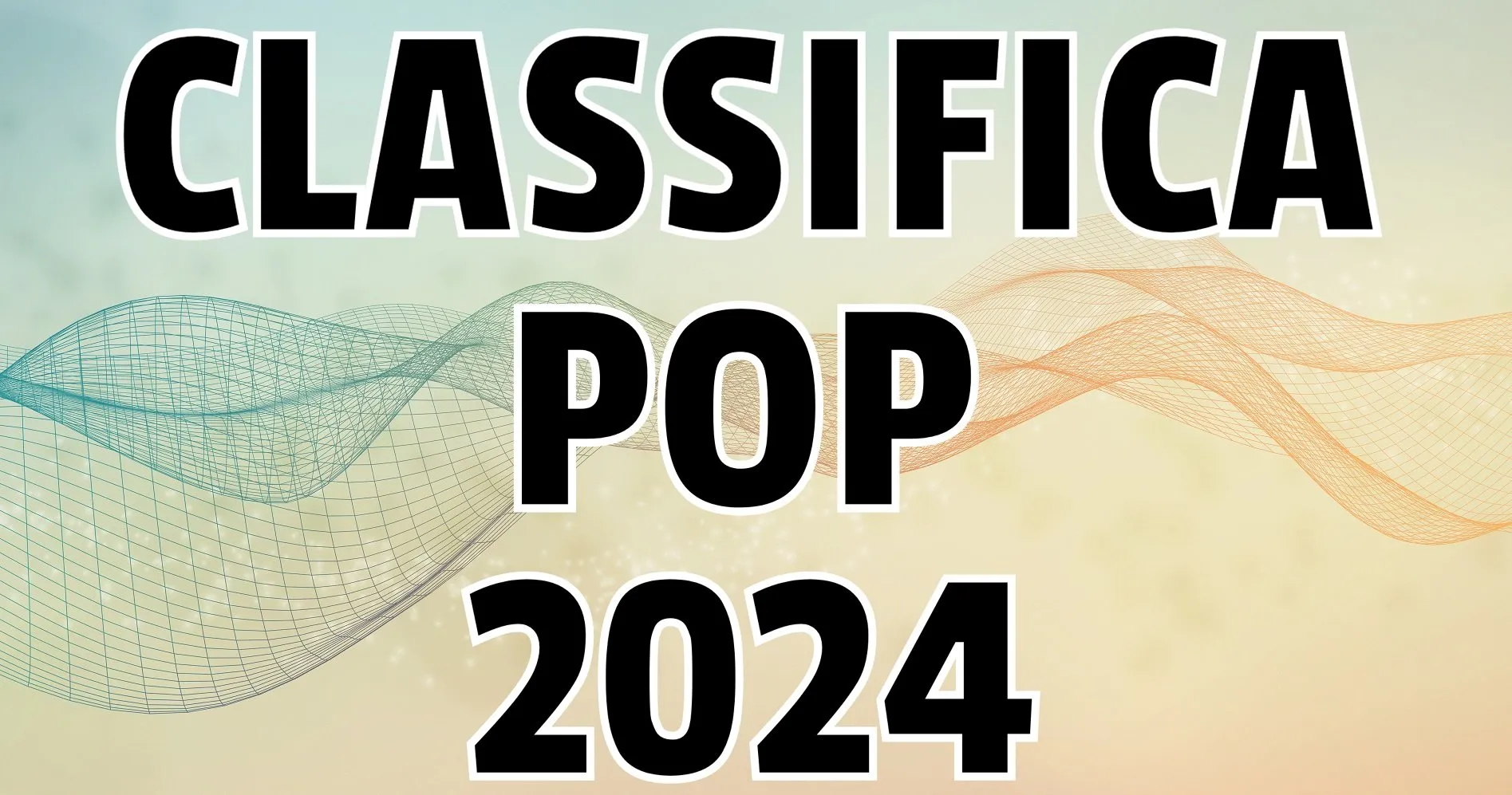 CLASSIFICA POP 2024